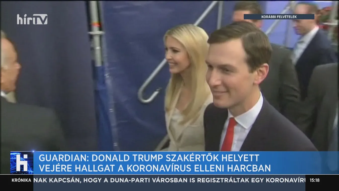 Guardian: Donald Trump szakértők helyett vejére hallgat a koronavírus elleni harcban