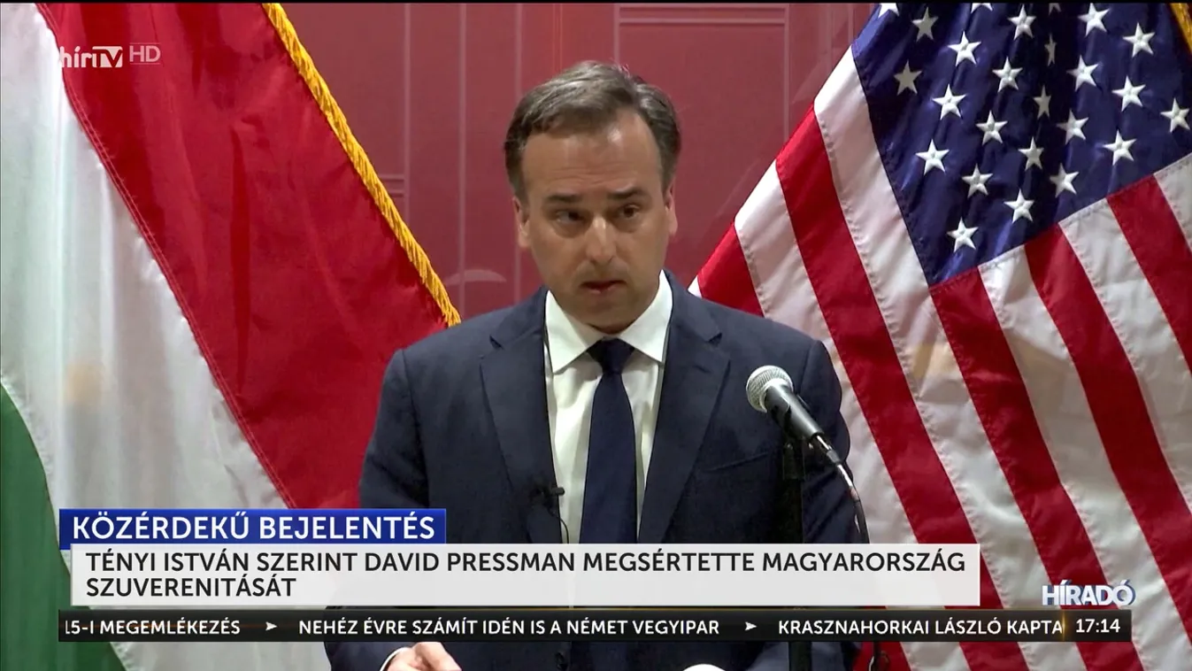 Tényi István szerint David Pressman megsértette Magyarország szuverenitását+ videó