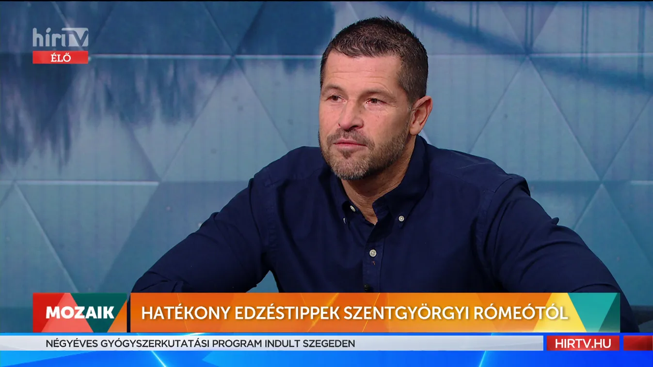 Mozaik: Hatékony edzéstippek Szentgyörgyi Rómeótól