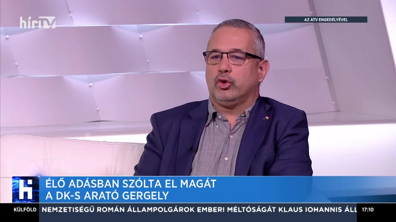 Élő adásban szólta el magát a DK-s Arató Gergely