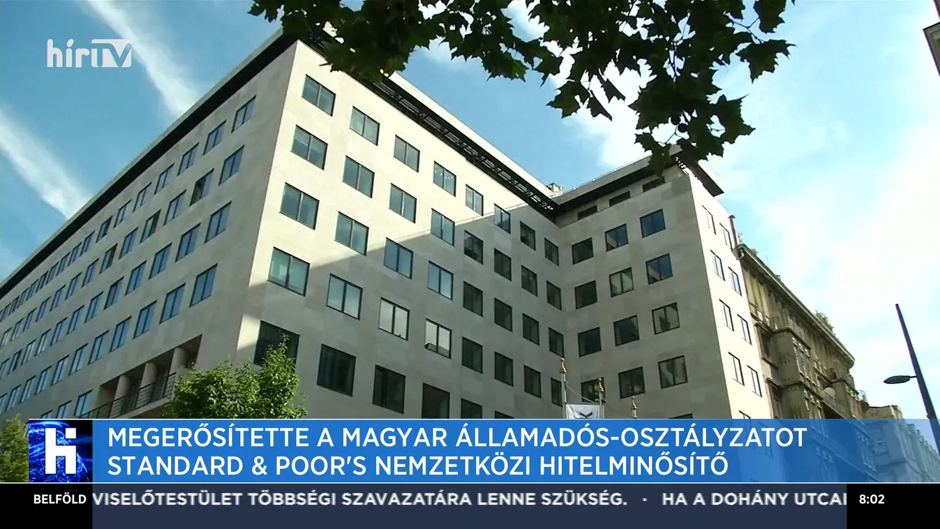 Megerősítette a magyar államadós-osztályzatot a Standard & Poor's nemzetközi hitelminősítő