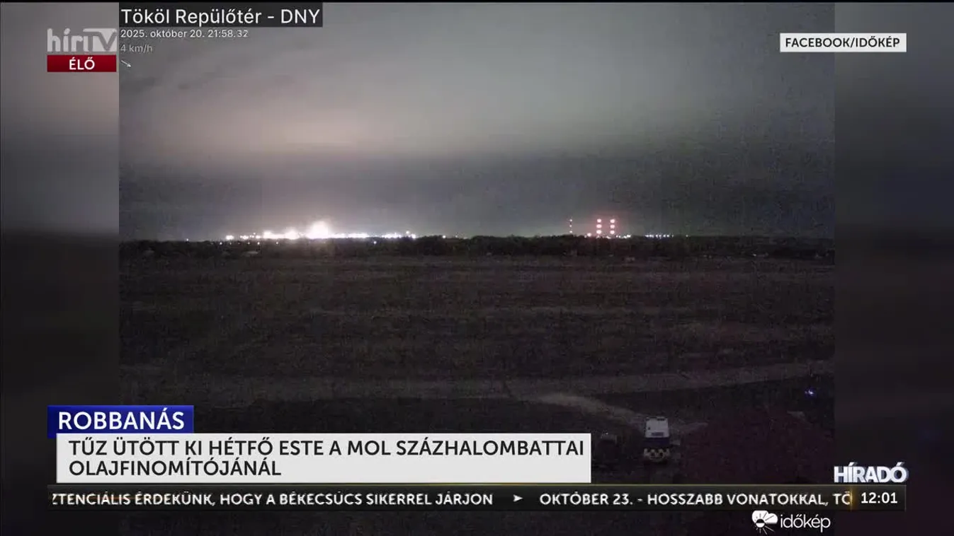 TŰZ ÜTÖTT KI HÉTFŐ ESTE A MOL SZÁZHALOMBATTAI OLAJFINOMÍTÓJÁNÁL