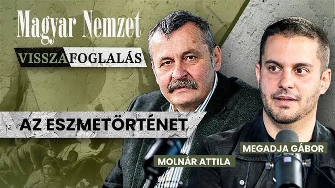 Visszafoglalás – Mi is az az eszmetörténet? + videó