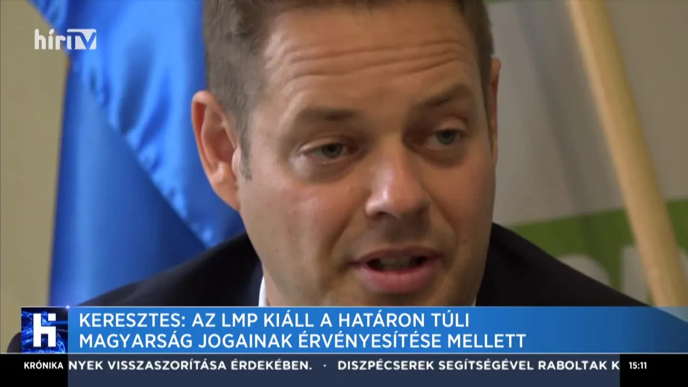 Keresztes: Az LMP kiáll a határon túli magyarság jogainak érvényesítése mellett