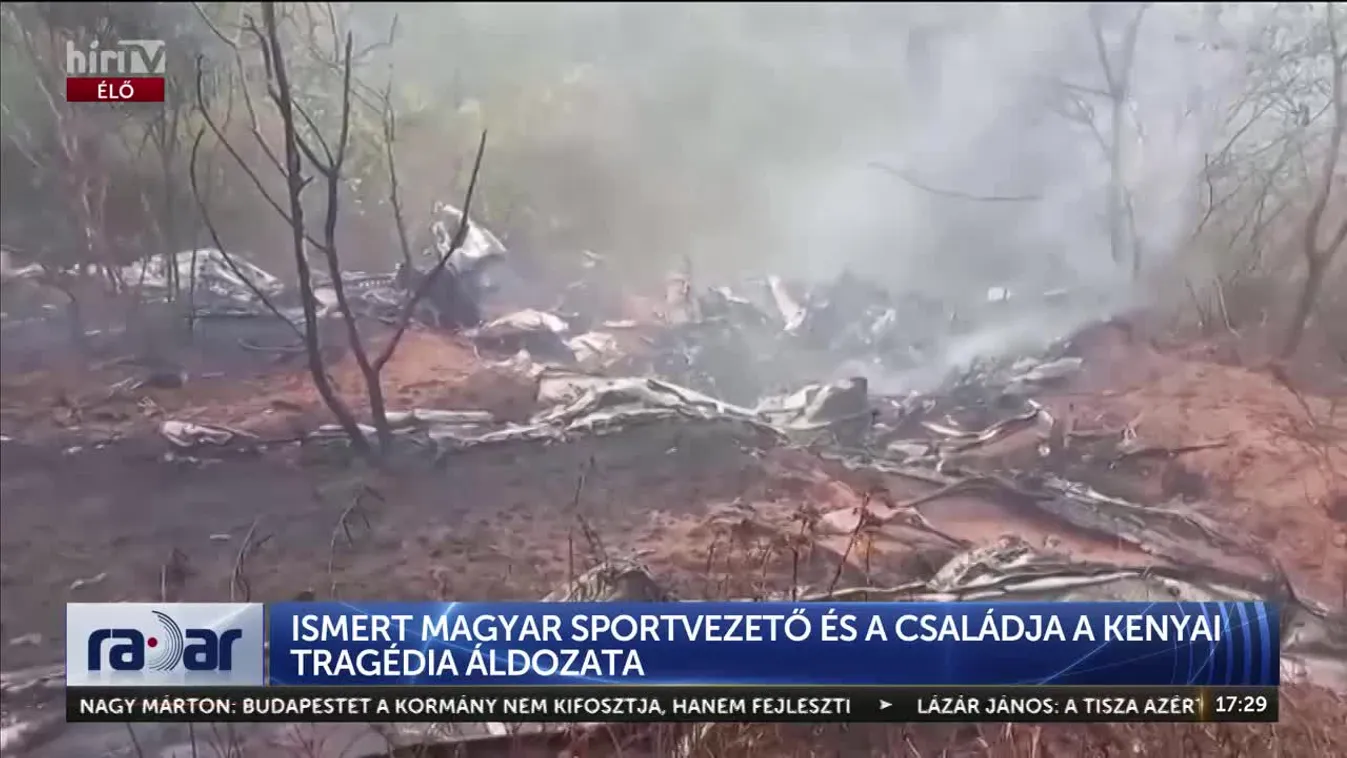 Radar -  A Vasas szakosztályvezető és családja halt meg a kenyai repülőgép balesetben