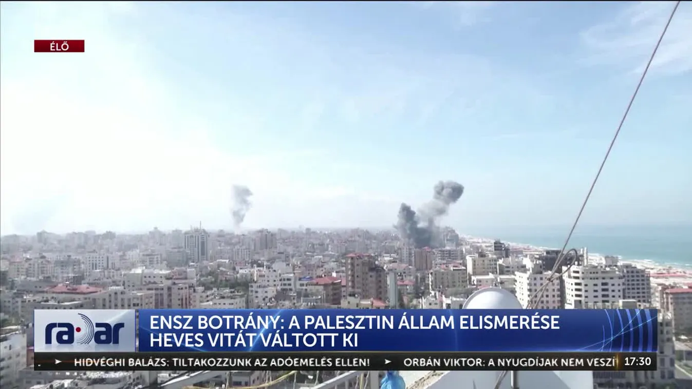 Radar - ENSZ BOTRÁNY: A PALESZTIN ÁLLAM ELISMERÉSE HEVES VITÁT VÁLTOTT KI