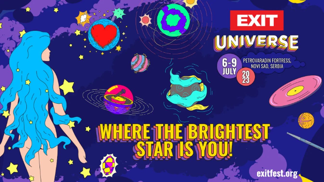 Lépj be az EXIT Univerzumba - Már elérhetőek a jegyek a 2023-as EXIT Fesztiválra!