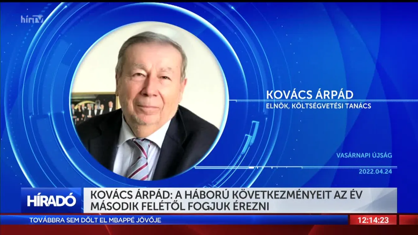 Kovács Árpád: a háború következményeit az év második felétől fogjuk érezni