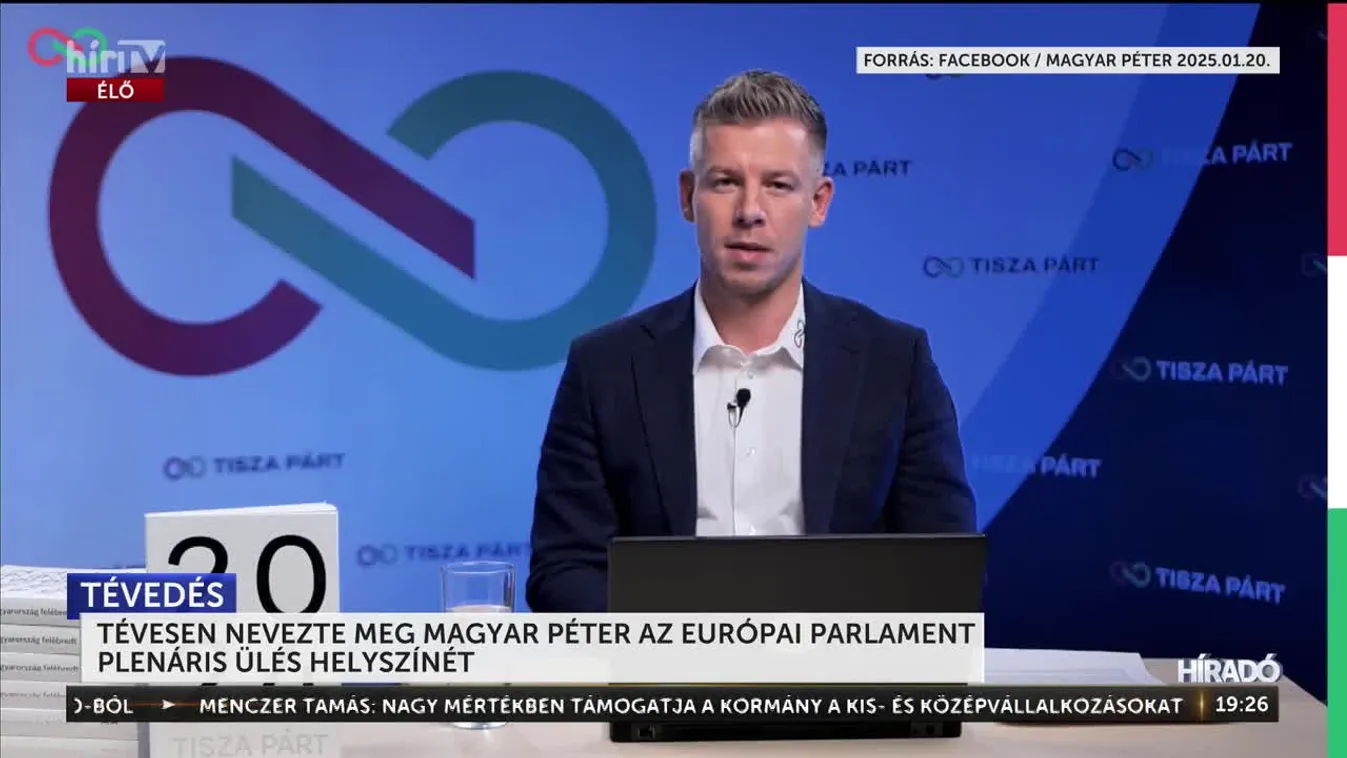 Összekeverte a Tisza Párt elnöke Strassbourgot Brüsszellel + videó