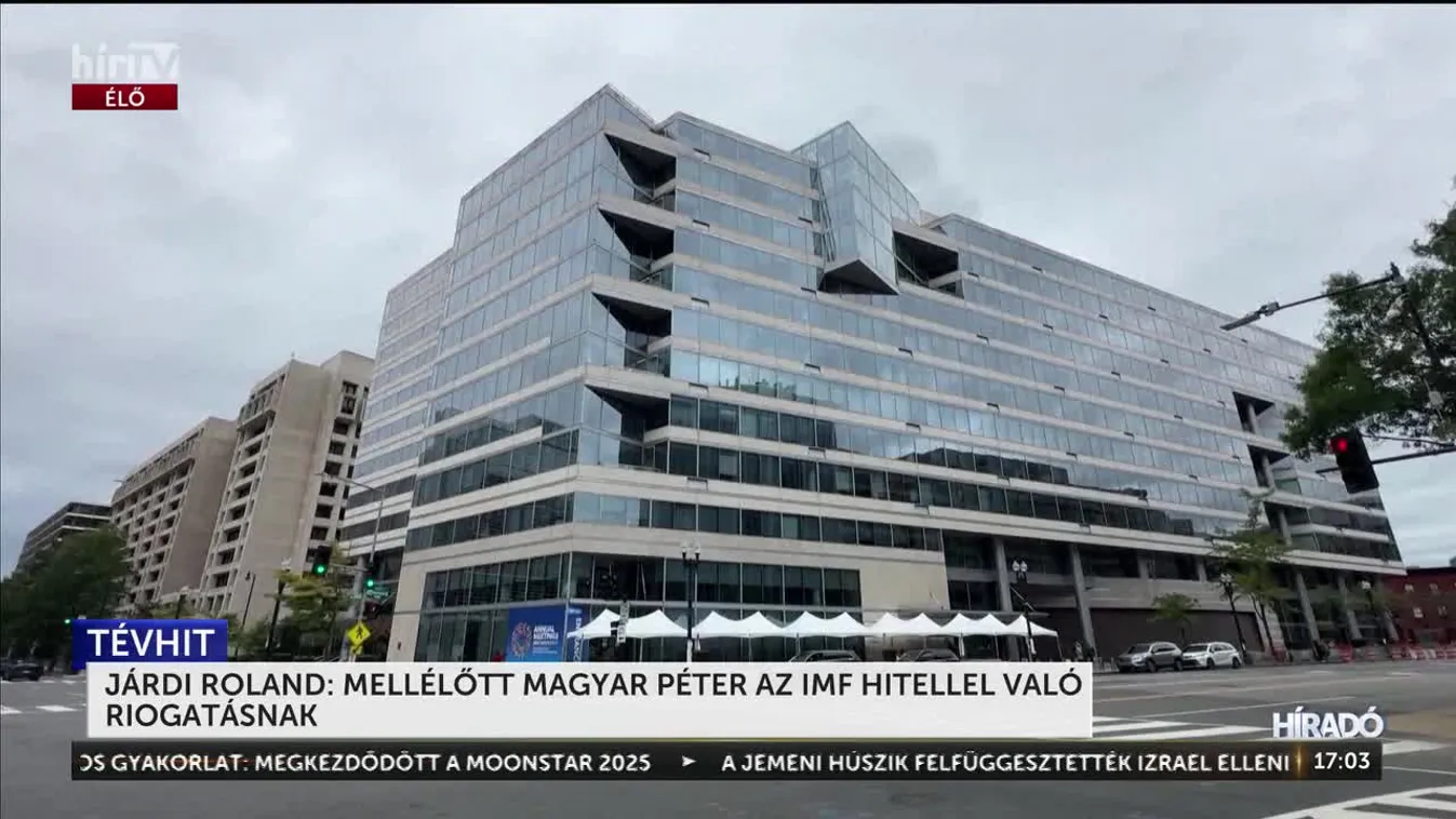 JÁRDI ROLAND: MELLÉLŐTT MAGYAR PÉTER AZ IMF HITELLEL VALÓ RIOGATÁSNAK