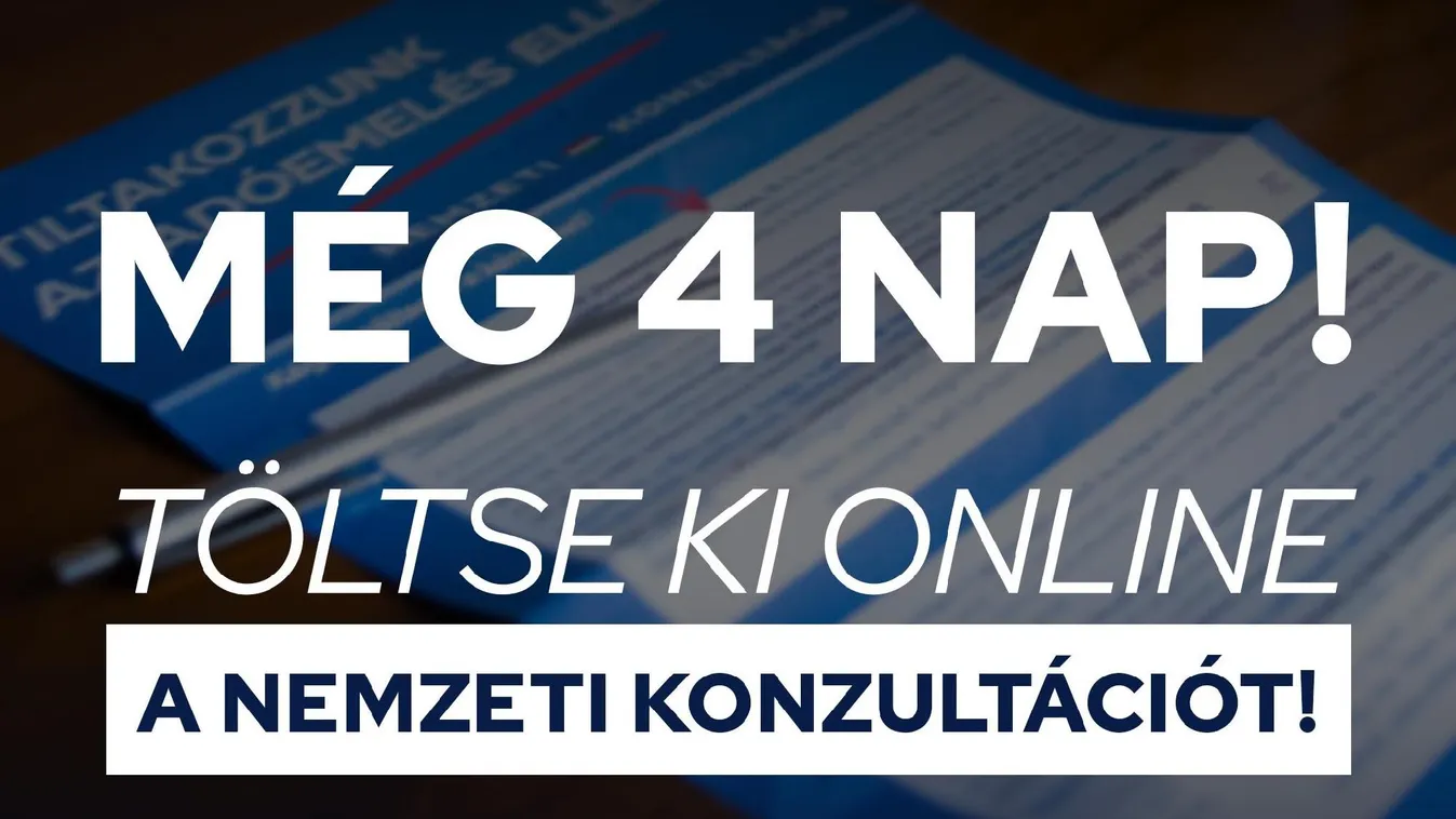 Orbán Viktor a Nemzeti Konzultáció lejártának közelgő határidejére hívta fel a figyelmet