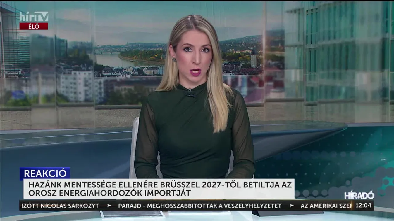 HAZÁNK MENTESSÉGE ELLENÉRE BRÜSSZEL 2027-TŐL BETILTJA AZ OROSZ ENERGIAHORDOZÓK IMPORTJÁT