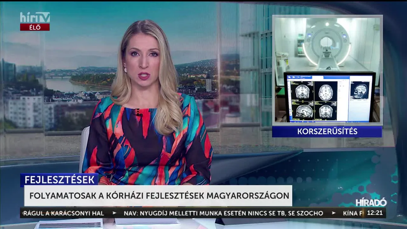 FOLYAMATOSAK A KÓRHÁZI FEJLESZTÉSEK MAGYARORSZÁGON