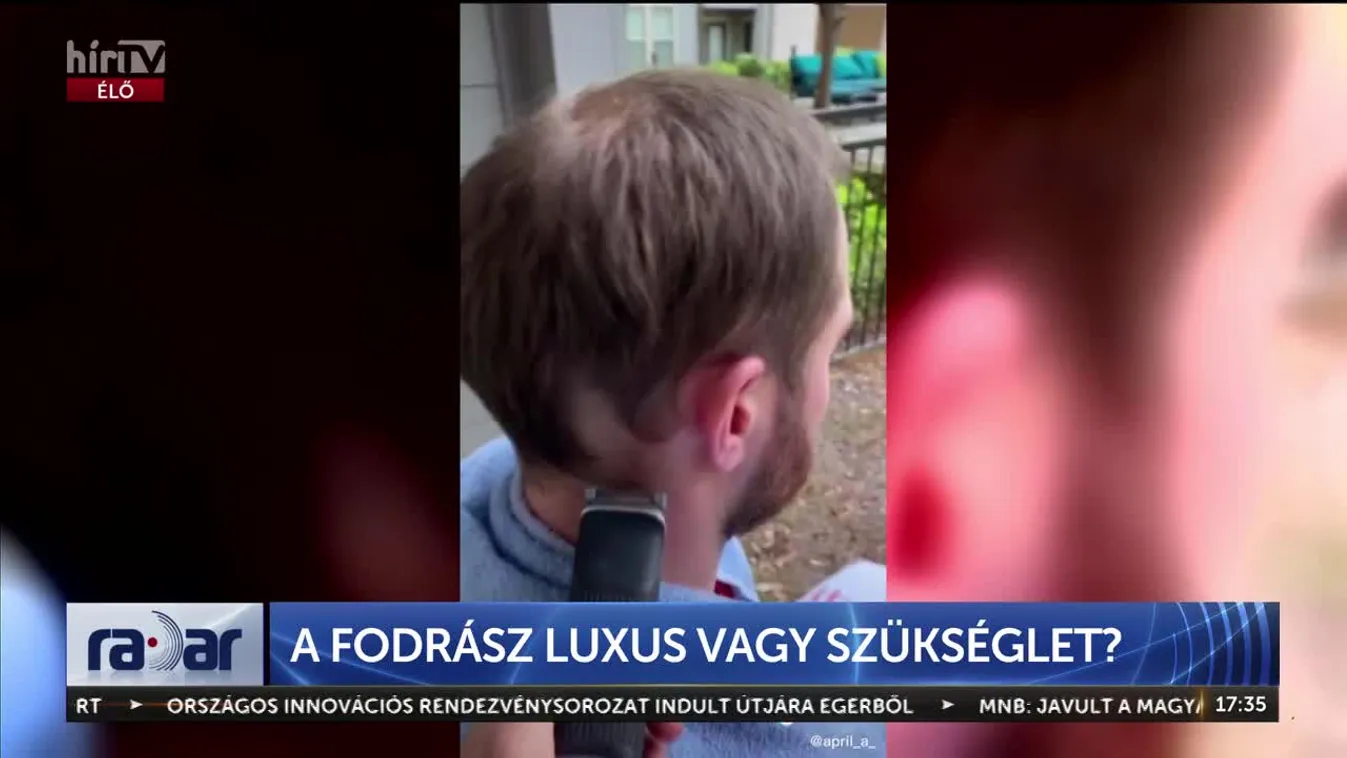 Radar - A FODRÁSZ LUXUS VAGY SZÜKSÉGLET?