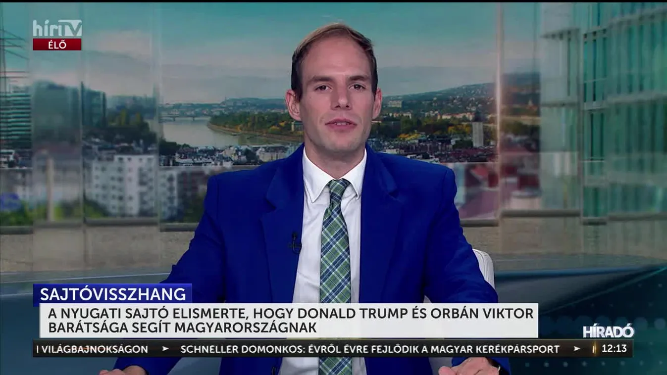 A NYUGATI SAJTÓ ELISMERTE, HOGY DONALD TRUMP ÉS ORBÁN VIKTOR BARÁTSÁGA SEGÍT MAGYARORSZÁGNAK