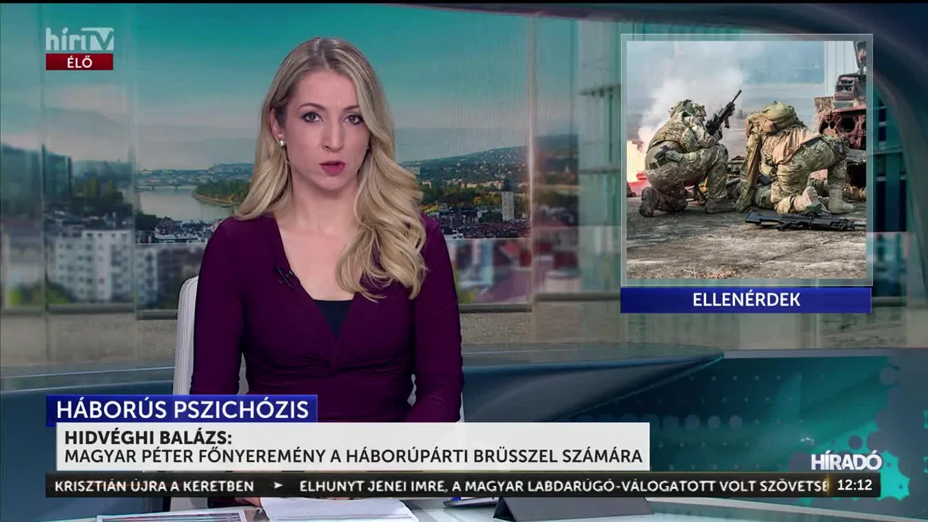 Hidvéghi Balázs: Magyar Péter főnyeremény a háborúpárti Brüsszel számára
