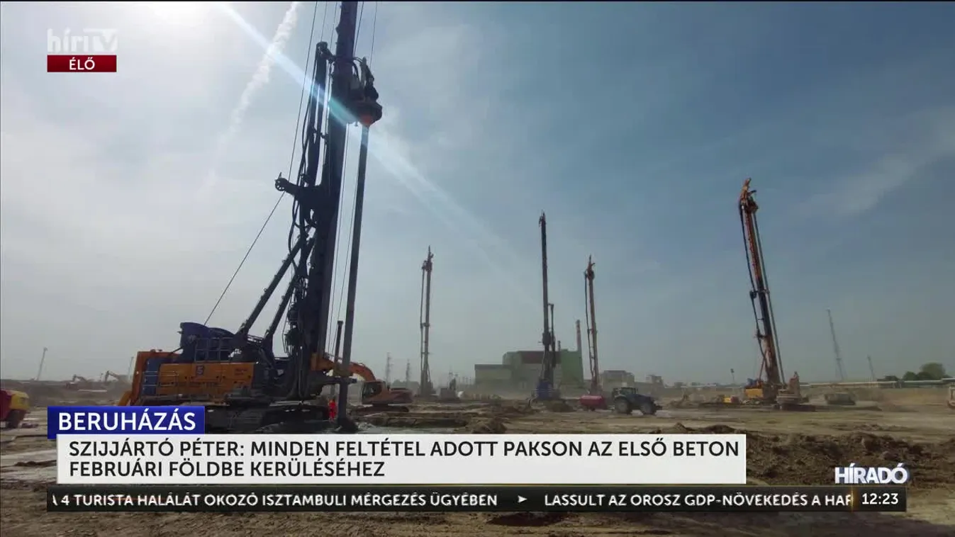 SZIJJÁRTÓ PÉTER: MINDEN FELTÉTEL ADOTT PAKSON AZ ELSŐ BETON FEBRUÁRI FÖLDBE KERÜLÉSÉHEZ