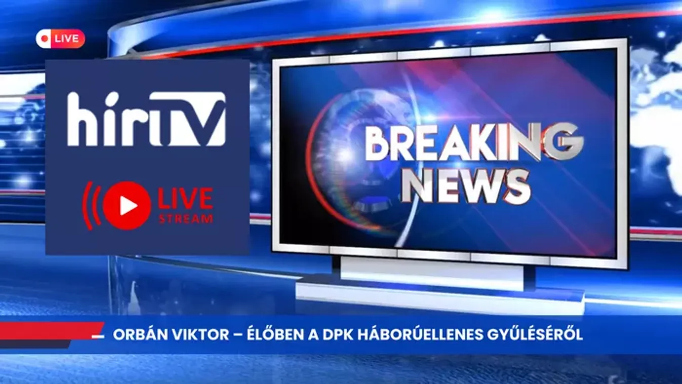 DPK országjárás: a miniszterelnök személyesen mozgósít a békéért