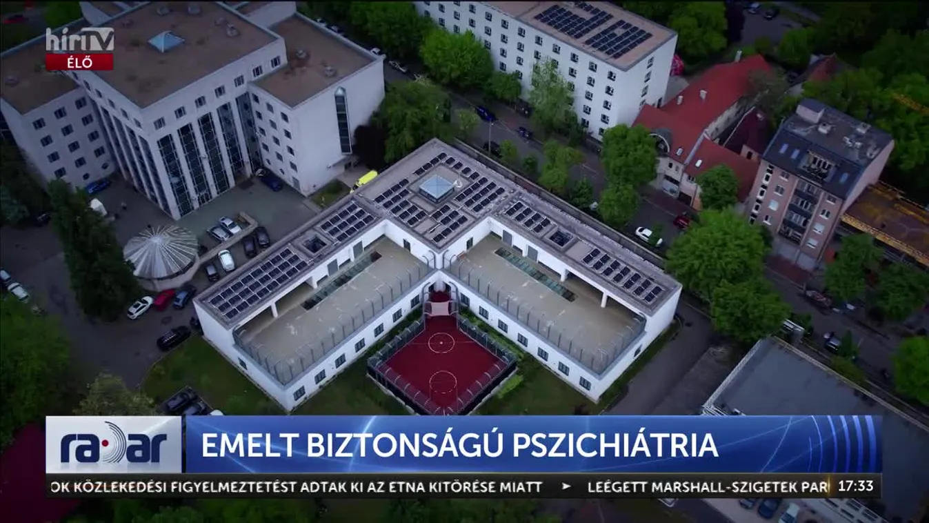 Radar - Emelt biztonságú pszichiátria + videó