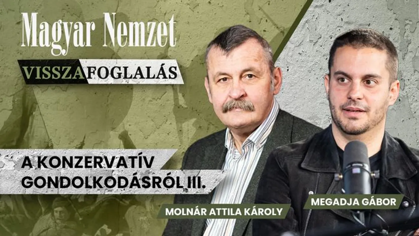 Visszafoglalás – Fókuszban a konzervatív észjárás + videó