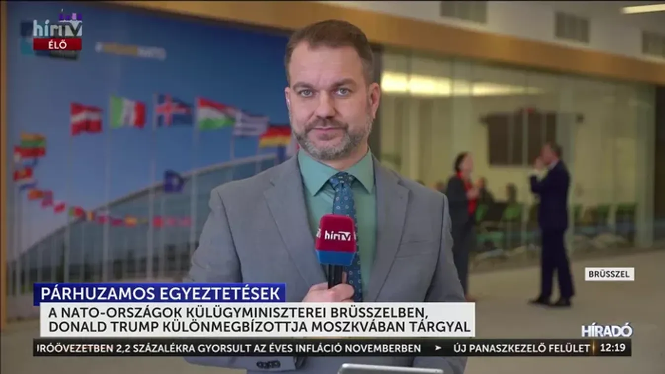 A NATO-országok külügyminiszterei Brüsszelben, Donald Trump különmegbízottja Moszkvában tárgyal