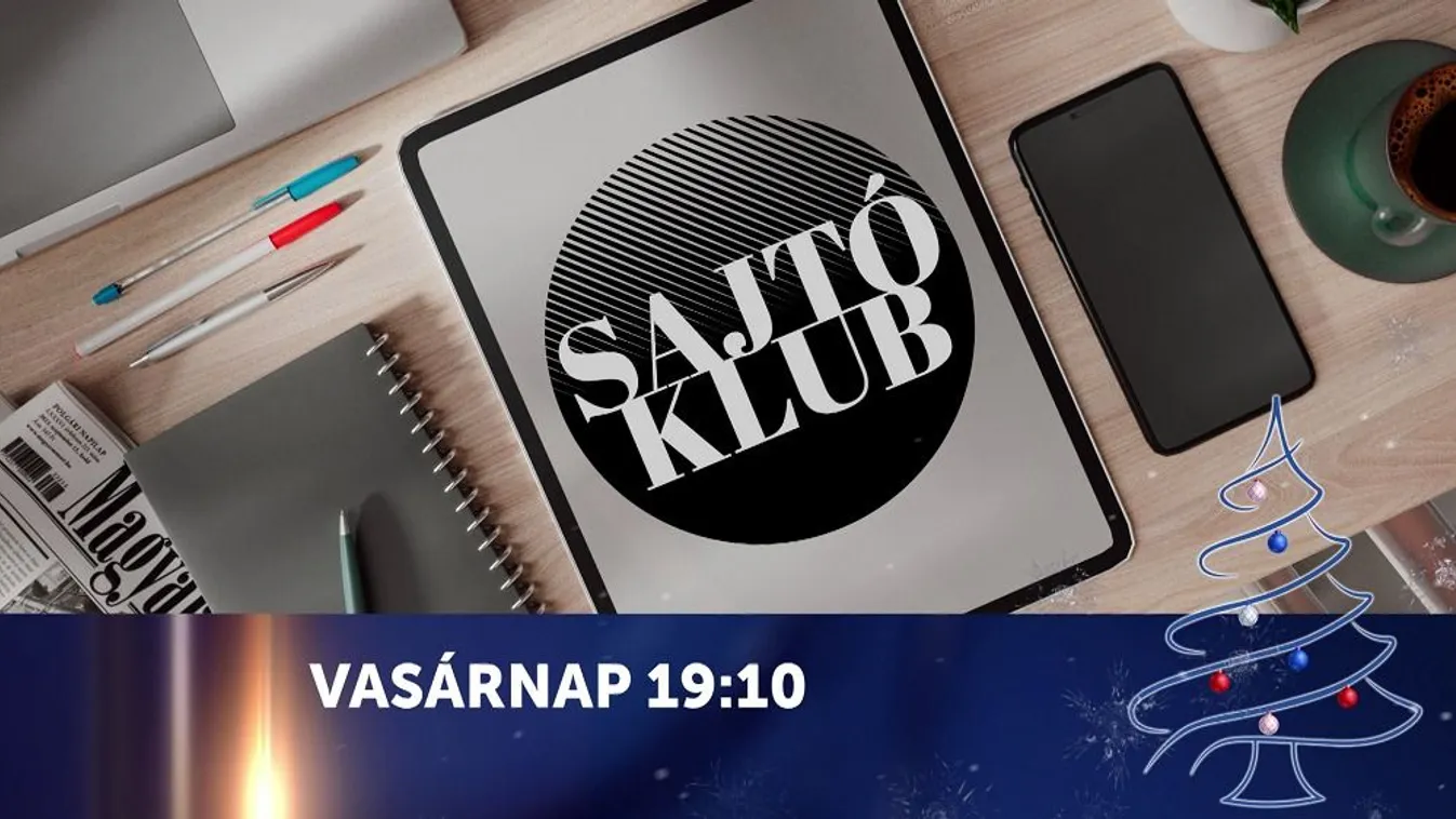 Jön a nagy sajtóklubos évértékelő a műsor nagyágyúival