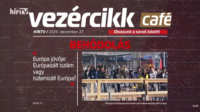 Behódolás vagy lázadás: Európa sorsa a magyar határon dől el.