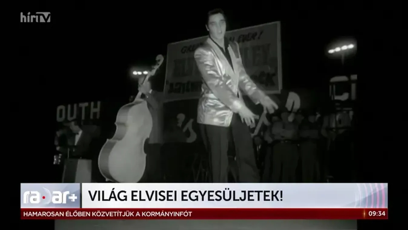 Világ Elvisei egyesüljetek!