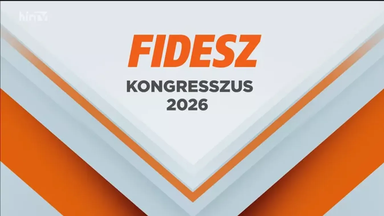 Fidesz-kongresszus 2026 - Elemzés