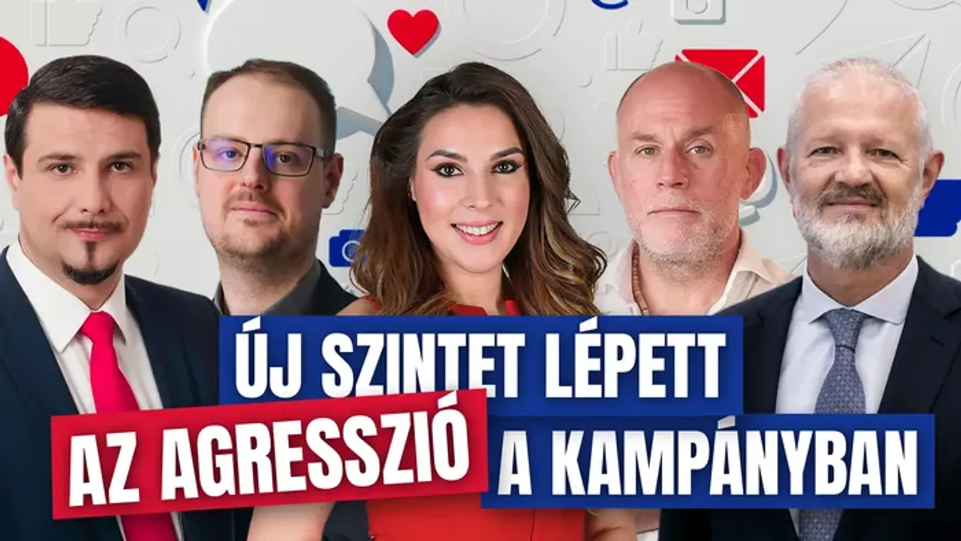 Új szintet lépett az agresszió a kampányban