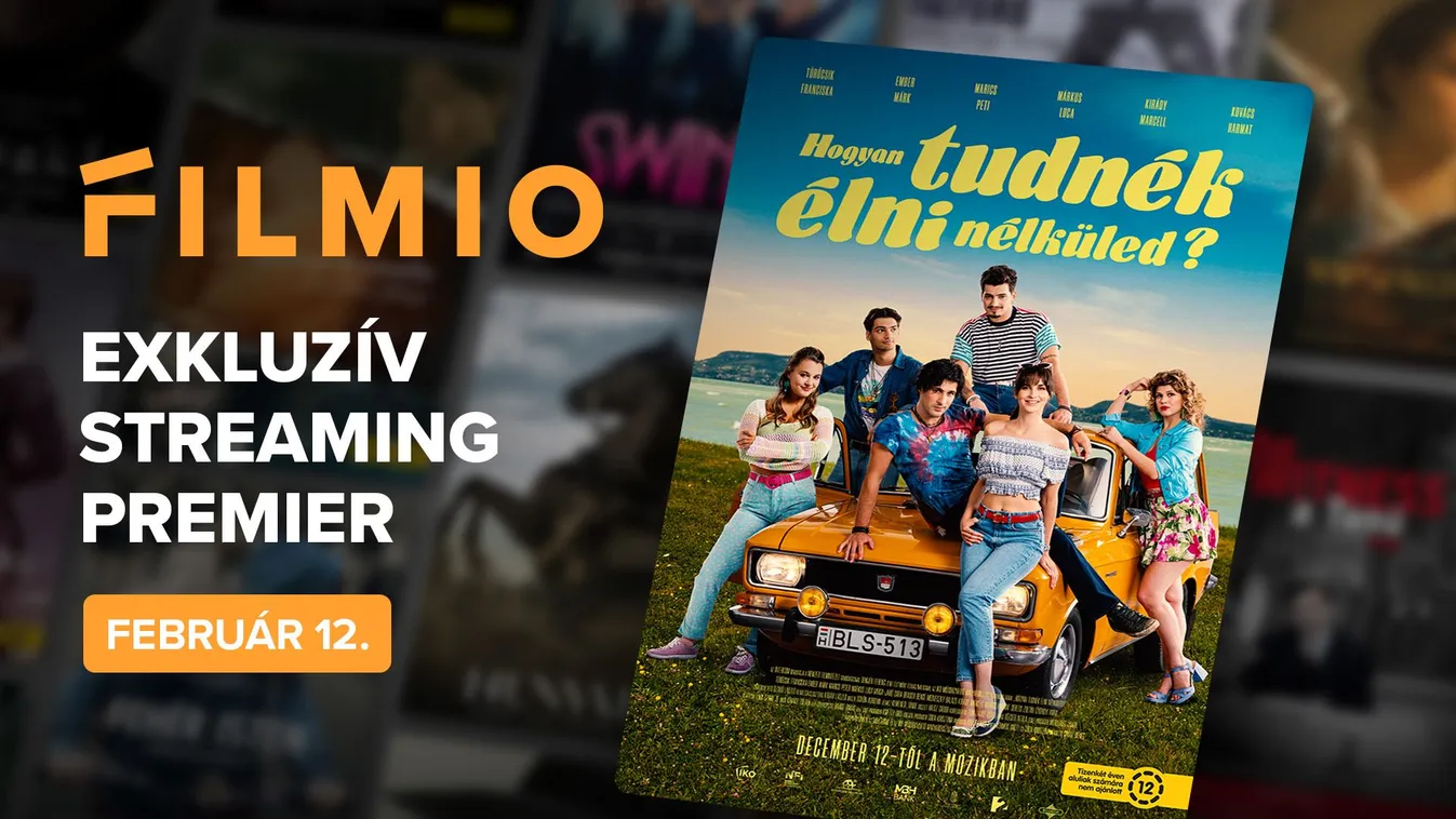 Exkluzív streaming premier! – Hogyan tudnék élni nélküled? a FILMIO-n