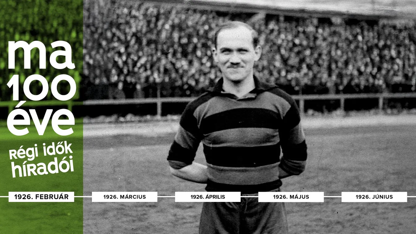 Legendás magyar focisták 100 éve a filmhíradóban