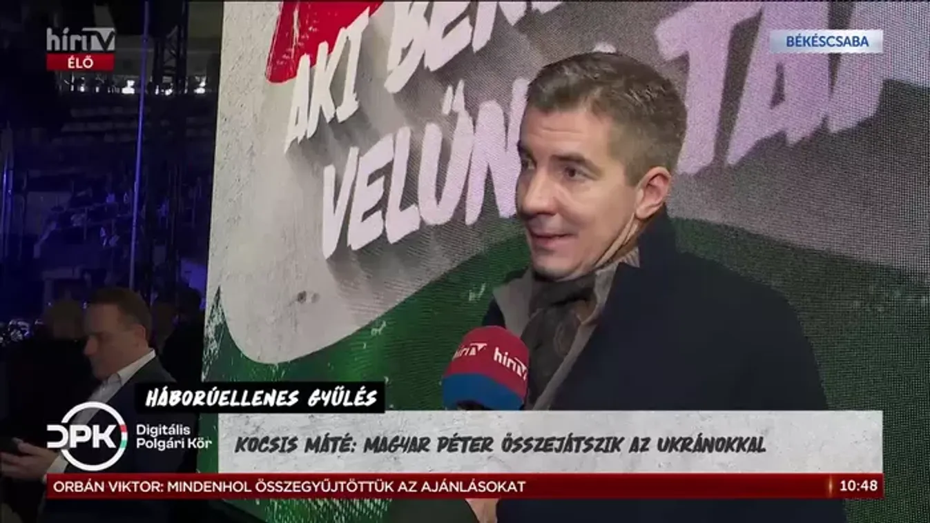 Kocsis Máté Békéscsabán: Magyar Péter győzelme Ukrajna győzelmét jelentené