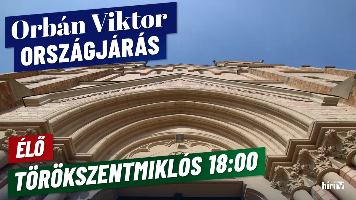 Orbán Viktor országjárása, Törökszentmiklós - élő közvetítés - HírTV