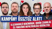 Komment - Kampány össztűz alatt: elszabaduló benzinárak, ukrán zsarolás és fokozódó befolyásolási kísérletek