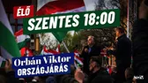 Orbán Viktor országjárása, Szentes - élő közvetítés - HírTV