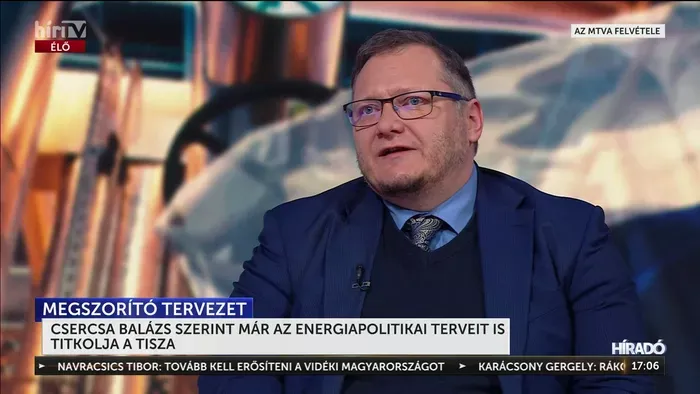 Csercsa Balázs leleplezte a Tisza Párt titkos energetikai tervezetét