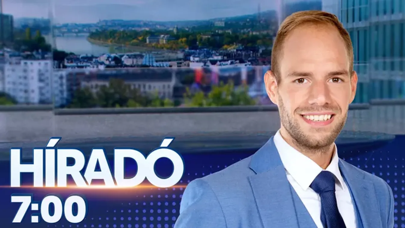 Híradó 7 óra (2026-05-13)