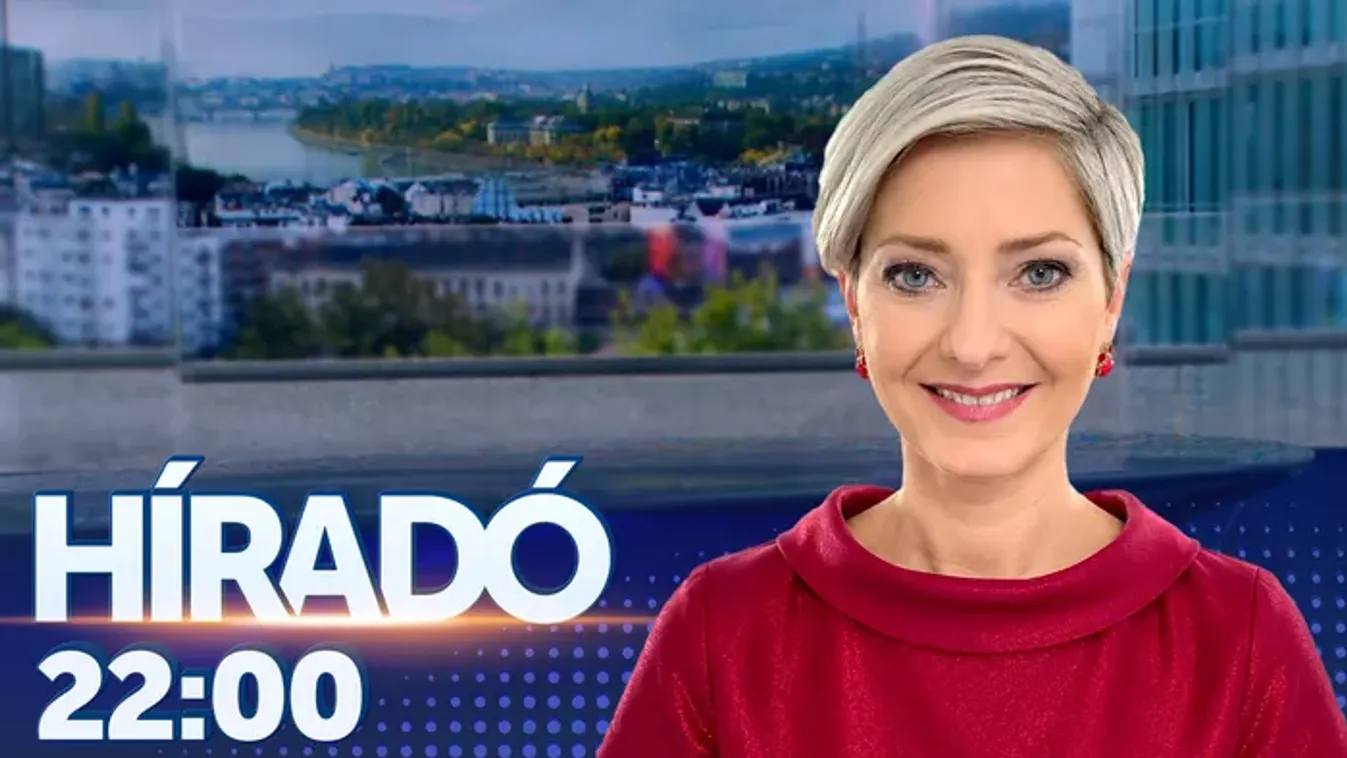 Híradó 22 óra (2026-05-13)