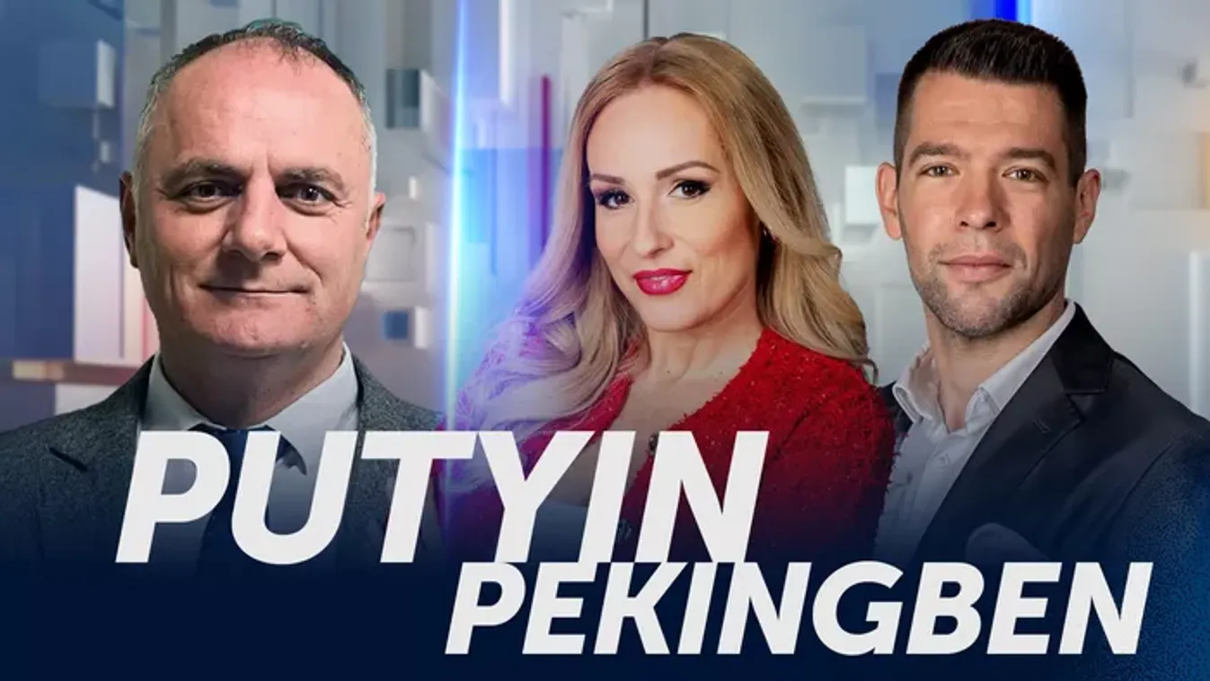 Trump után Putyin Pekingben
