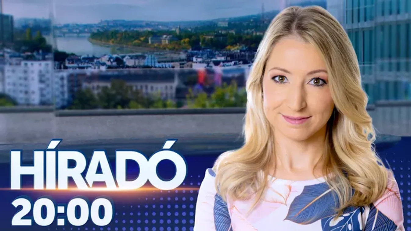 Híradó 20 óra (2026.05.14.)