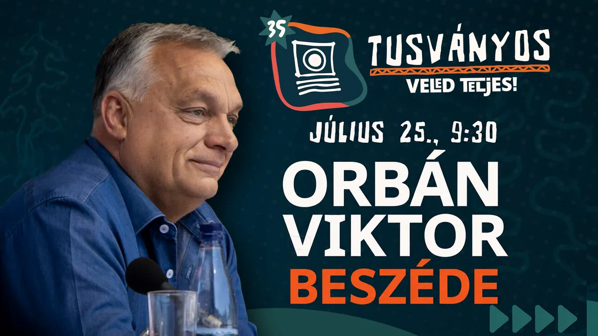 Tusványos 35: Orbán Viktor előadása – élő közvetítés