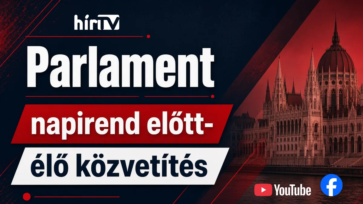 Parlament, napirend előtt - élő közvetítés - HírTV
