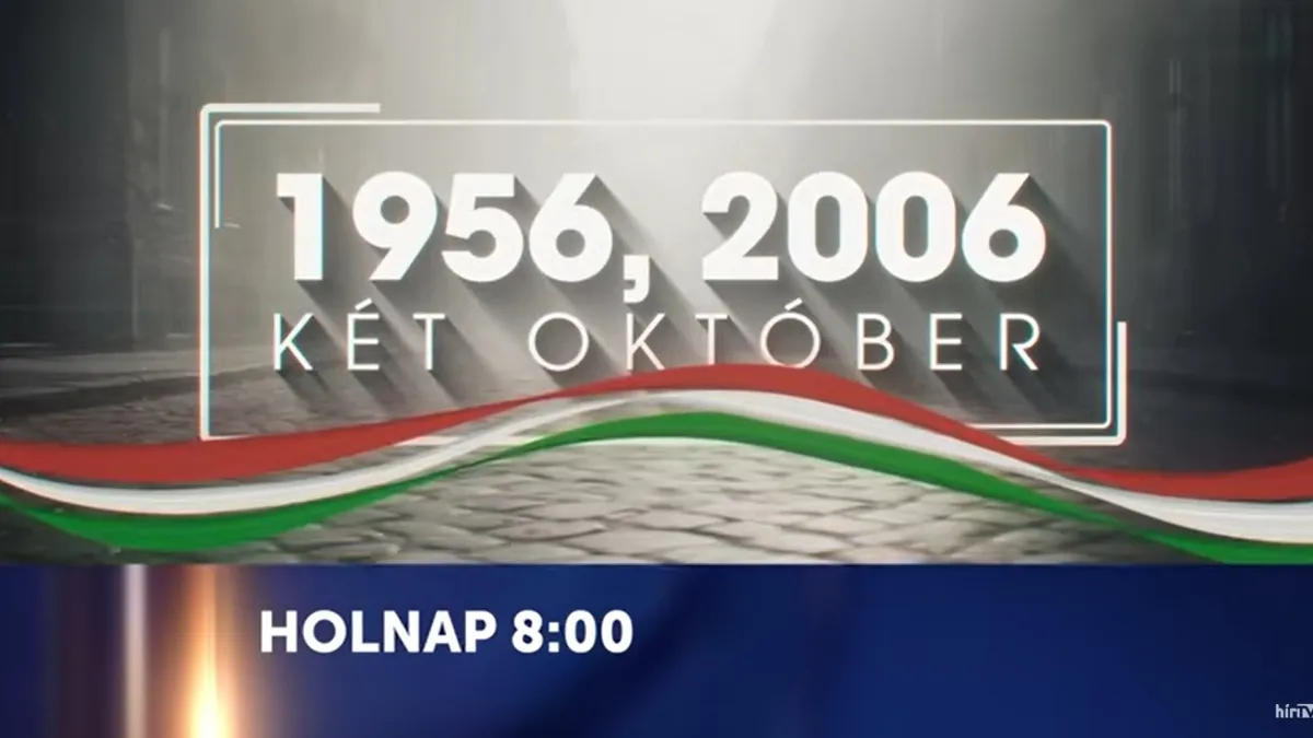1956, 2026 két október - HírTV